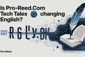 Is Pro-Reed.com Tech Tales