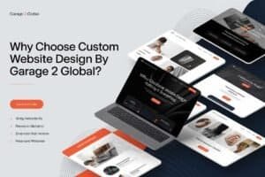 Custom Website Design by Garage 2 Global